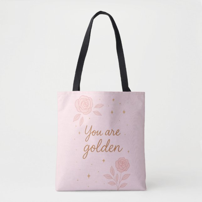 Tote Bag Vous êtes doré | Conception florale esthétique ros (Devant)