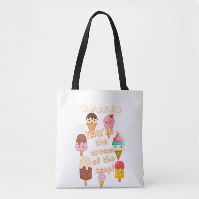 Tote Bag Vous êtes La Crème De La Crème De Glace De La Crop (Devant)