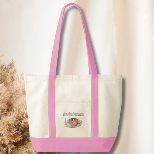 Tote Bag Vous êtes ma coupe du calme Boho Latte (Créateur téléchargé)