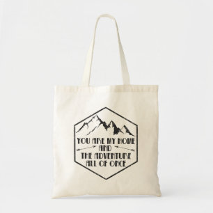 Tote Bag Vous êtes ma maison et l'aventure toute une fois