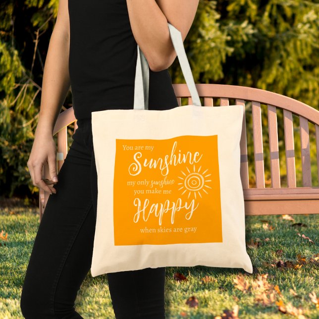 Tote Bag Vous êtes My Sunshine Me rendre heureux Orange ave (You are my Sunshine, make me Happy bright orange with sun. Reminds her that you're thinking of her!)