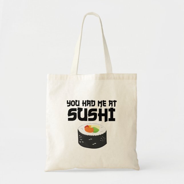 Tote Bag Vous M'Avez Eu Au Sushi - Nourriture Drôle (Devant)