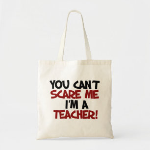 Tote Bag Vous ne pouvez pas me faire peur, je suis ENSEIGNA