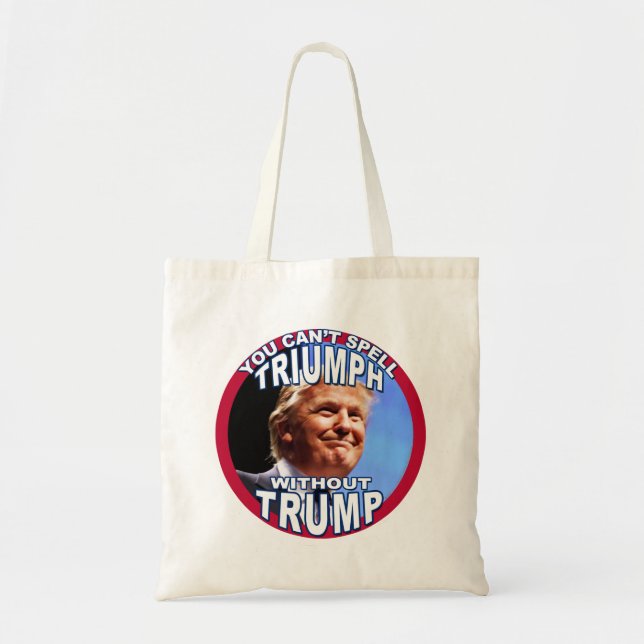 Tote Bag Vous ne pouvez pas orthographier TRIUMPH sans (Devant)