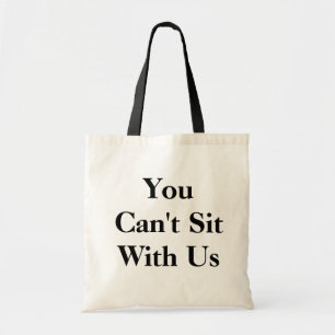 Tote Bag Vous ne pouvez pas reposer avec nous fourre-tout !