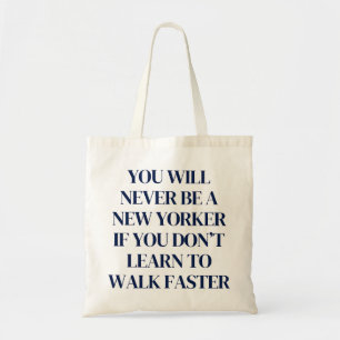 Tote Bag Vous ne serez jamais New Yorker drôle thème NYC