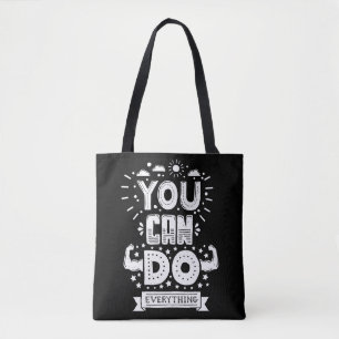 Tote Bag Vous pouvez faire tout