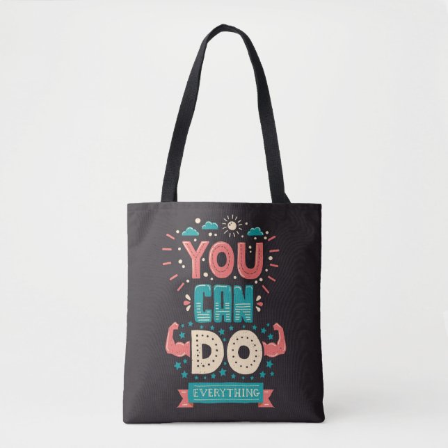 Tote Bag Vous pouvez faire tout coloré (Devant)