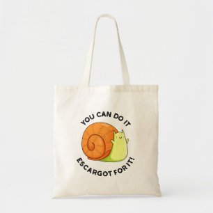 Tote Bag Vous Pouvez Le Faire Escargot Pour Il Amusant Snai