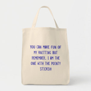 Tote Bag Vous pouvez vous moquer de mon tricot mais rappele