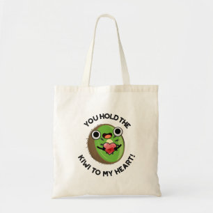 Tote Bag Vous Tenez Le Kiwi Dans Mon Coeur Drôle Pun Fruit