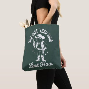 Tote Bag Vous venez de Yeed votre dernier cowboy de mème dr