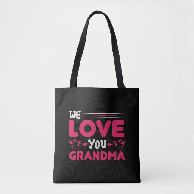 Tote Bag we love you grandma (Devant)