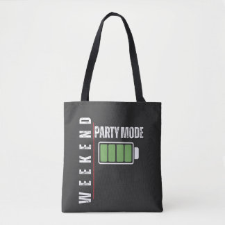 Tote Bag Weekend Mode Party – Full Battery Graphic Design