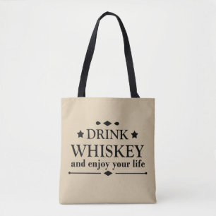 Tote Bag Whiskey cite d'amusants propos d'alcool