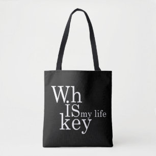Tote Bag Whiskey cite d'humoristiques paroles d'alcool cade