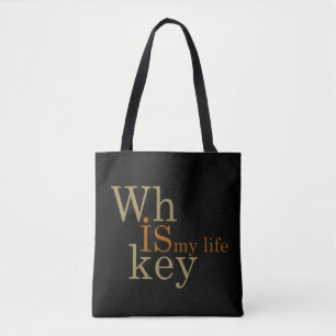 Tote Bag Whiskey cite d'humoristiques paroles d'alcool cade