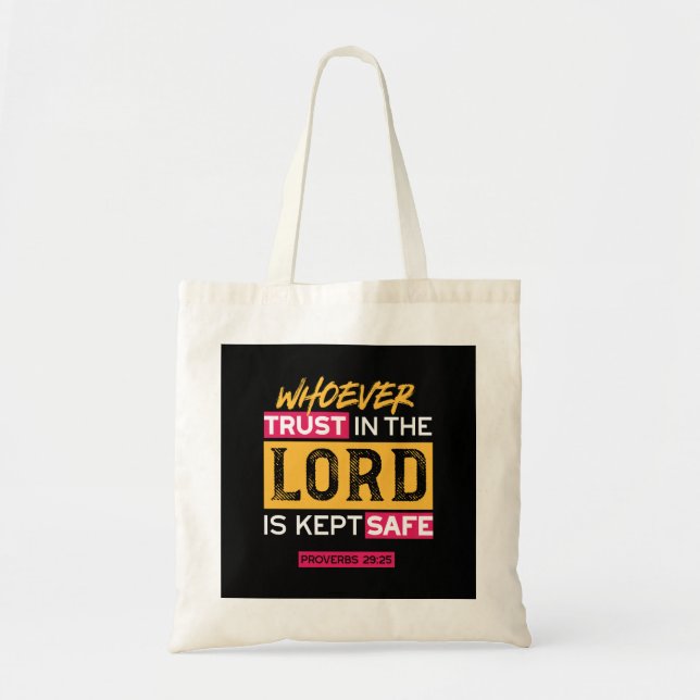 Tote Bag Whoever Trusts in the Lord Is Kept Safe Quote (Devant)