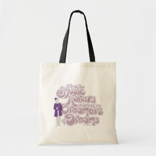 Tote Bag Willy Wonka - Les créateurs de musique, les rêveur