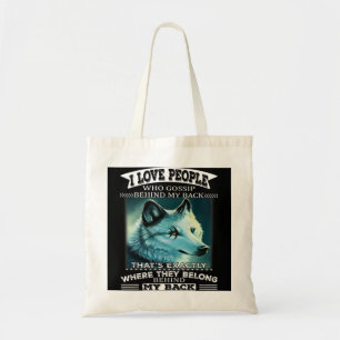 Tote Bag Wolf J'Aime Les Gens Qui Se Posent Derrière Mon Do