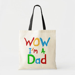 Tote Bag WOW Je suis un t-shirt papa et des GIfts