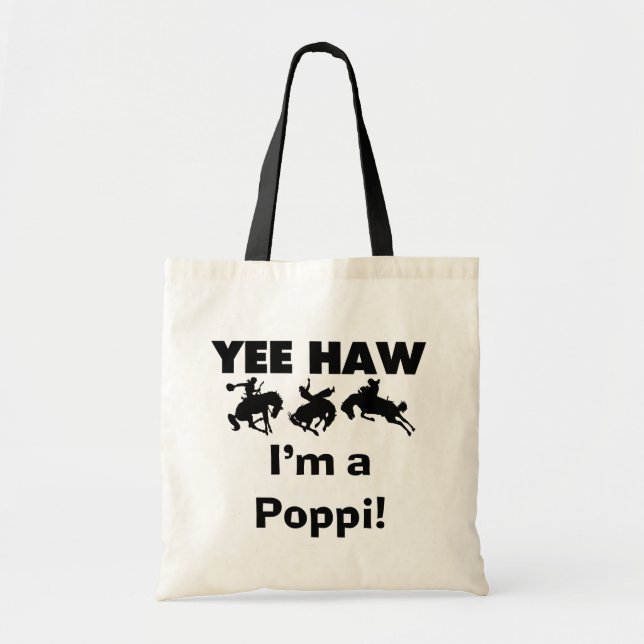 Tote Bag Yee Haw Je suis un Poppi T-shirts et cadeaux (Devant)