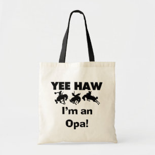 Tote Bag Yee Haw Je suis un T-shirt Opa et des cadeaux