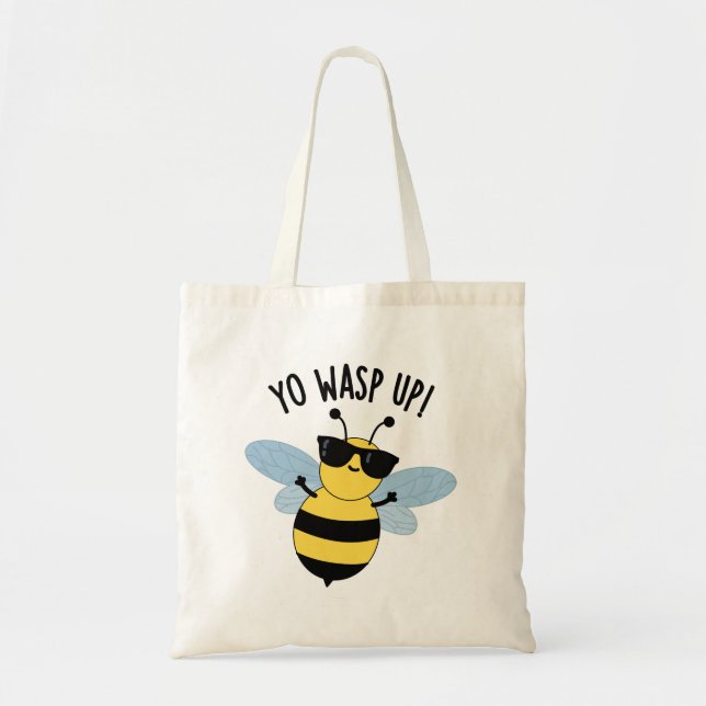 Tote Bag Yo Wasp Up Funny Bug Pun (Devant)