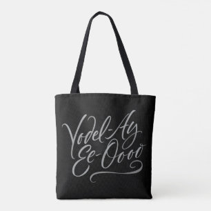 Tote Bag Yodeling Lettering Yodel-Ay-Ee-Oooo Chant
