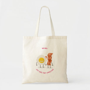 Tote Bag You And I Just That Connection Eggs And Bacon