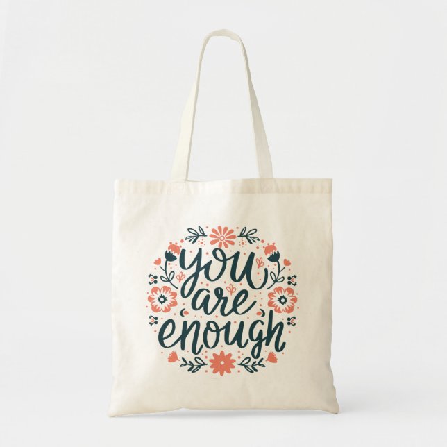 Tote Bag You are enough self love positive quotes floral (Devant)