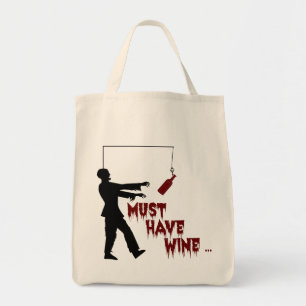 Tote Bag Zombie doit avoir du vin