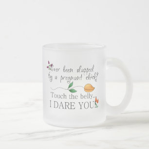 Touche le ventre... je t'ose ! Mug de maternité