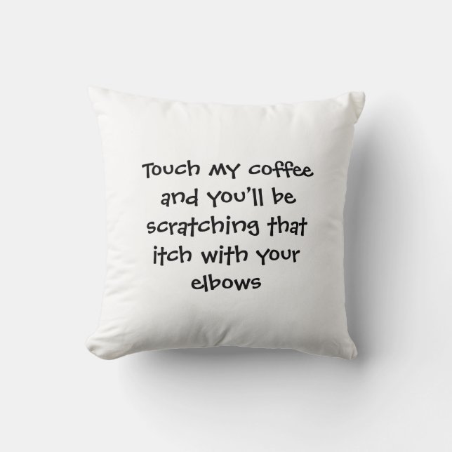 Touche Mon Coussin De Café (Recto)