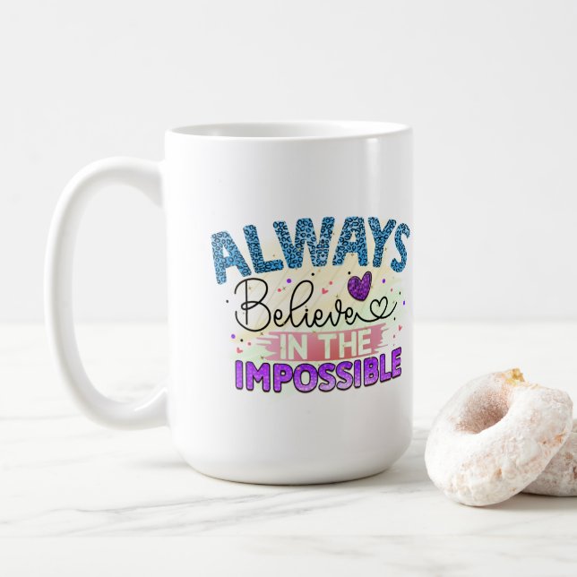 Toujours croire - Mug (Avec donut)