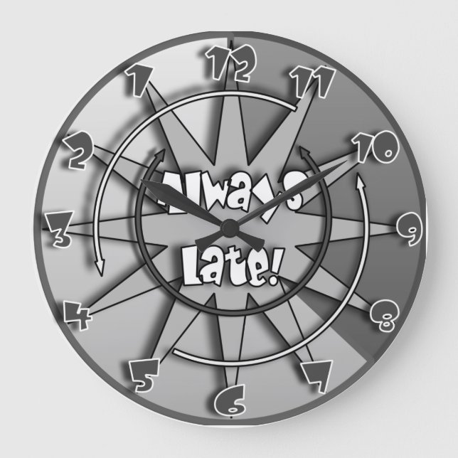 "Toujours En Retard" Fou Mélangé Horloge #5 (Recto)