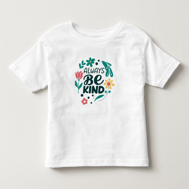 Toujours être gentil – T-Shirt bébé à motif floral (Devant)