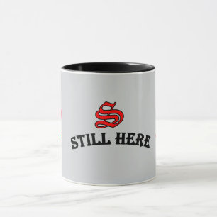 Toujours ici Mug