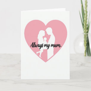 Toujours ma maman carte cœur rose