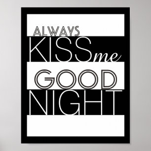 toujours m'embrasser bonsoir poster art mur