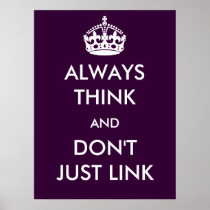 Toujours penser et ne pas simplement lier Poster