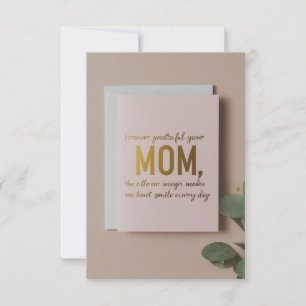 "Toujours reconnaissante pour ton amour, Maman—heu