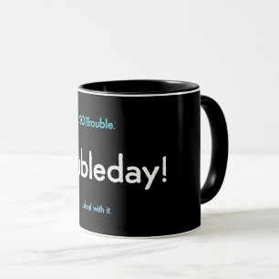 tournée difficile ! tasse