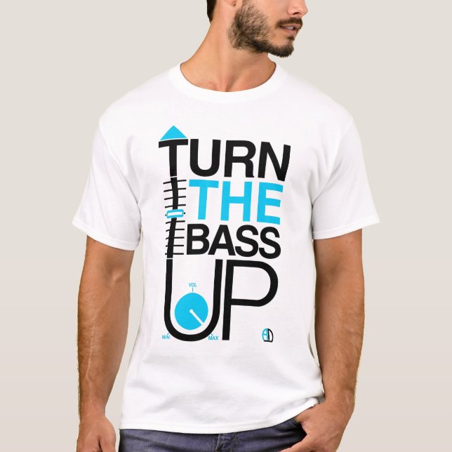 TOURNEZ LA BASSE  + T-shirt du DJ de musique de (Devant)