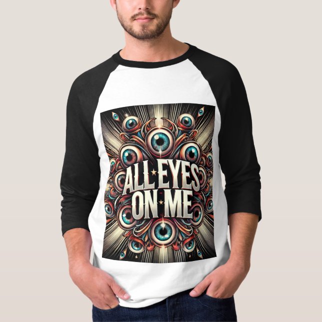 Tous Les Yeux Sur Moi - T-Shirt Gras Design" (Devant)