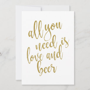 Tout ce dont vous avez besoin est amour et bière s