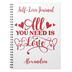 Tout ce dont vous avez besoin est l'amour Journal 