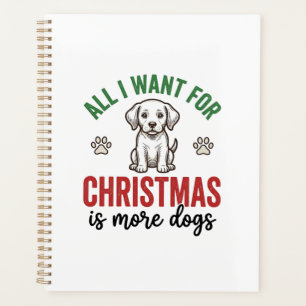 Tout ce que je veux pour Noël, c'est plus de chien
