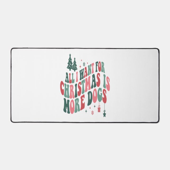 Tout Ce Que Je Veux Pour Noël, C'Est Plus De Chien (Recto)