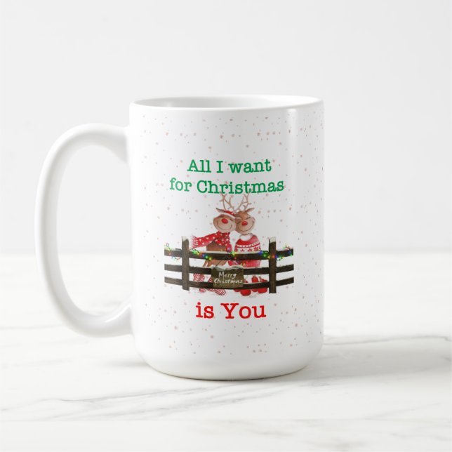 Tout ce que je veux pour Noël, c'est toi - Mug (Gauche)